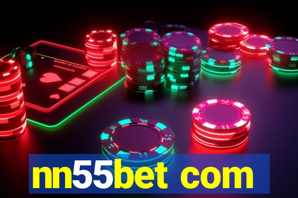 nn55bet com